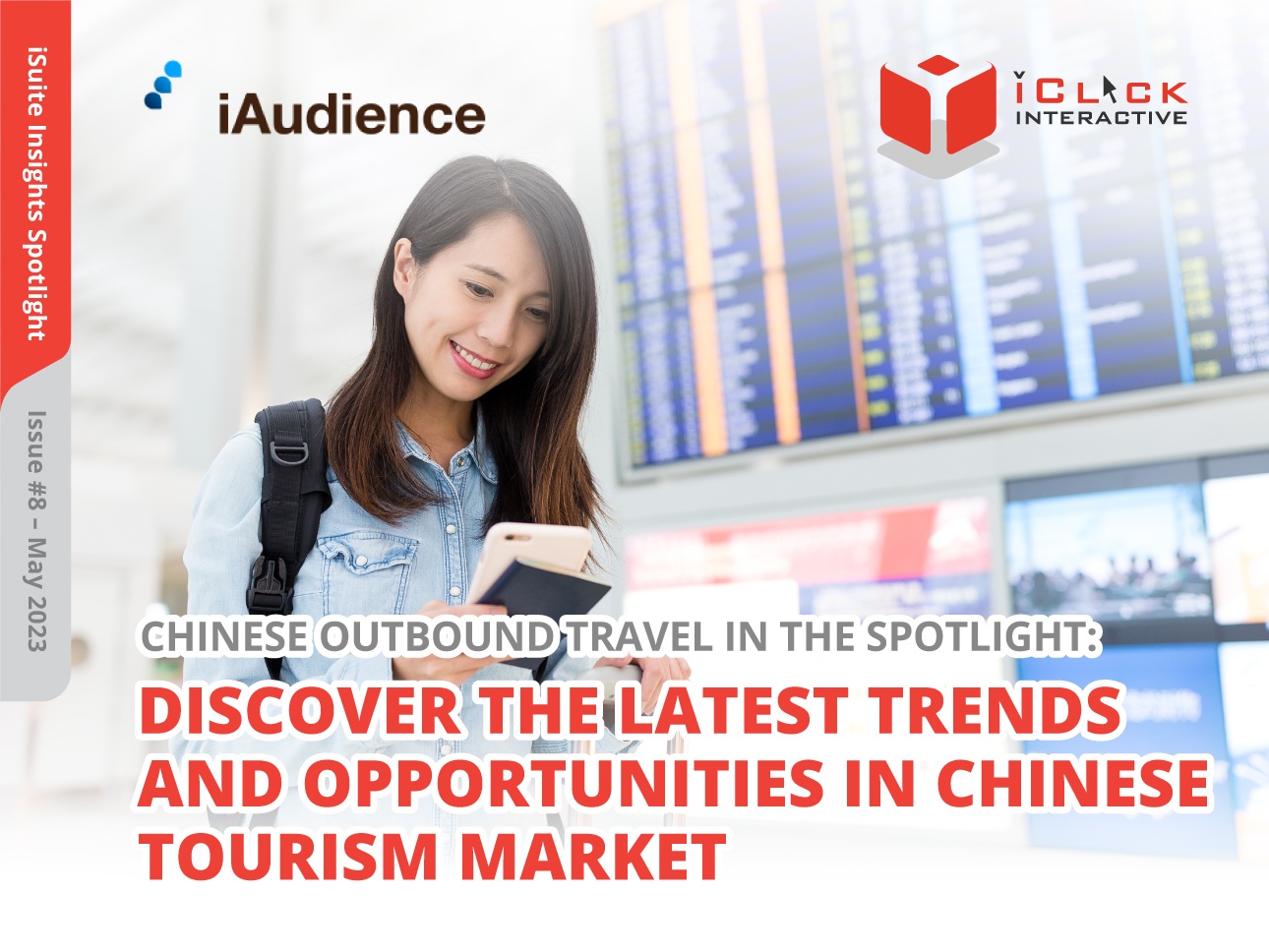 iSuite Insights Spotlight – Issue #8 Discover the Latest Trends and Opportunities in Chinese Tourism Market