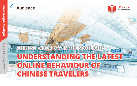 iSuite Insights Spotlight – Issue #9  Understanding The Latest Online Behaviour Of Chinese Travelers