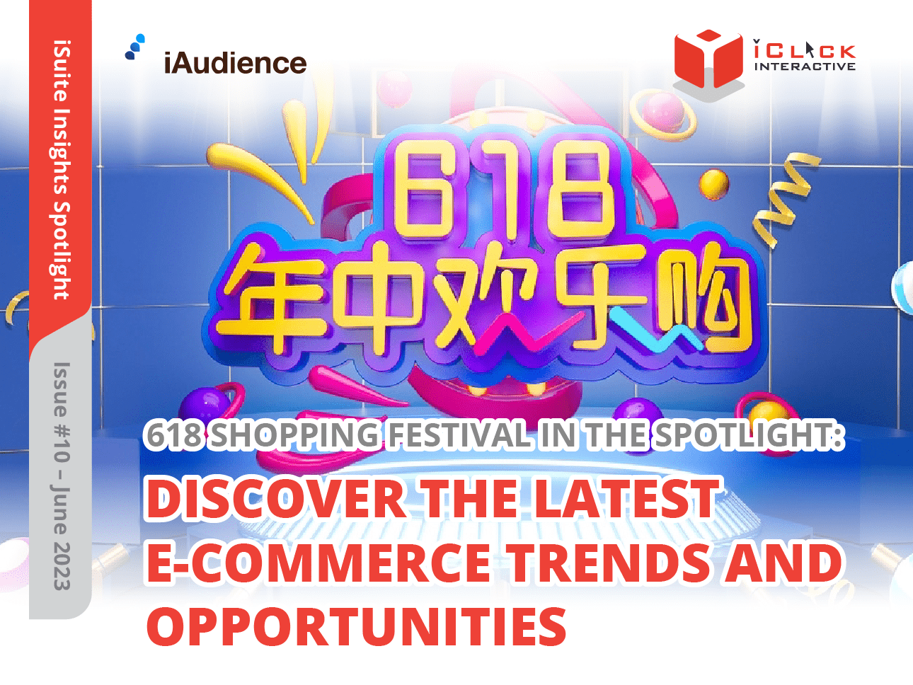 iSuite Insights Spotlight – Issue #10 Discover The Latest E-commerce Trends And Opportunities